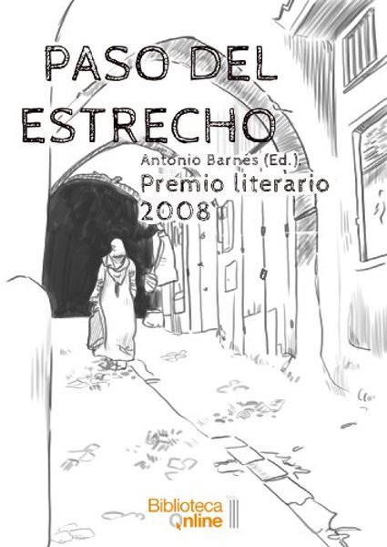 Paso del Estrecho. Premio Literario 2008 - Antonio Barnés