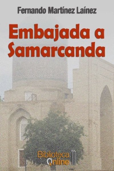 Embajada a Samarcanda - Fernando Martínez Laínez