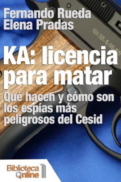 KA: Licencia para matar - Fernando Rueda