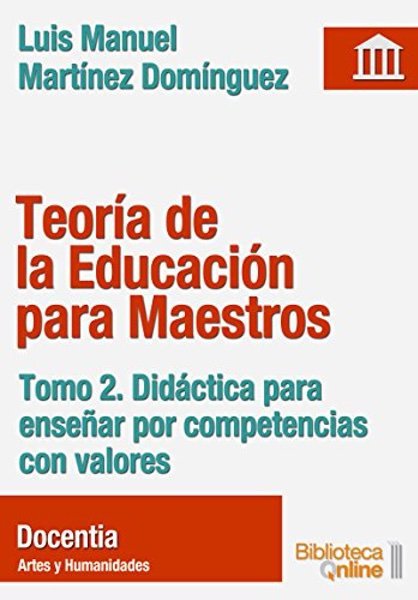 Teoría de la Educación para Maestros - Luis Manuel Martínez
